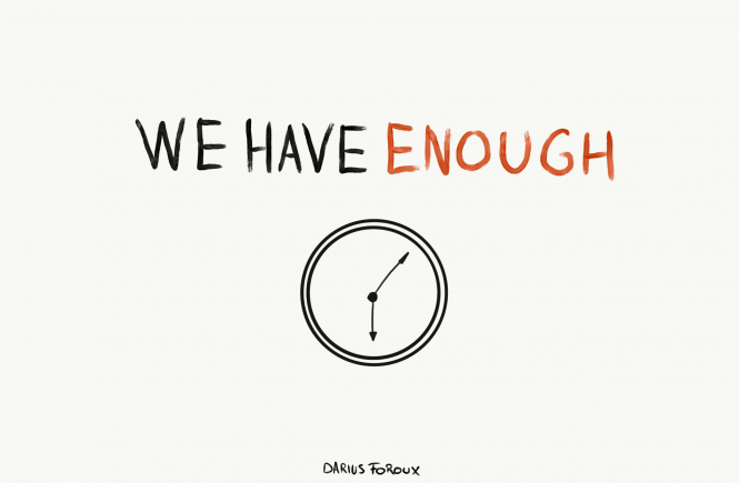 we have enough time